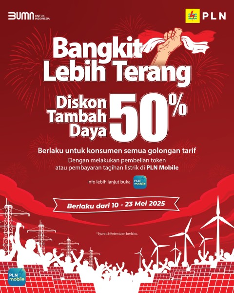 PLN Hadirkan Promo Tambah Daya Diskon 50% Sambut Hari Kebangkitan Nasional